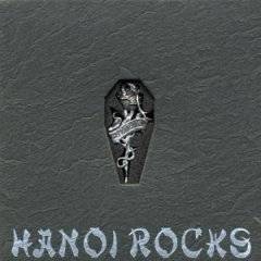 Hanoi Rocks : A Day Late, a Dollar Short